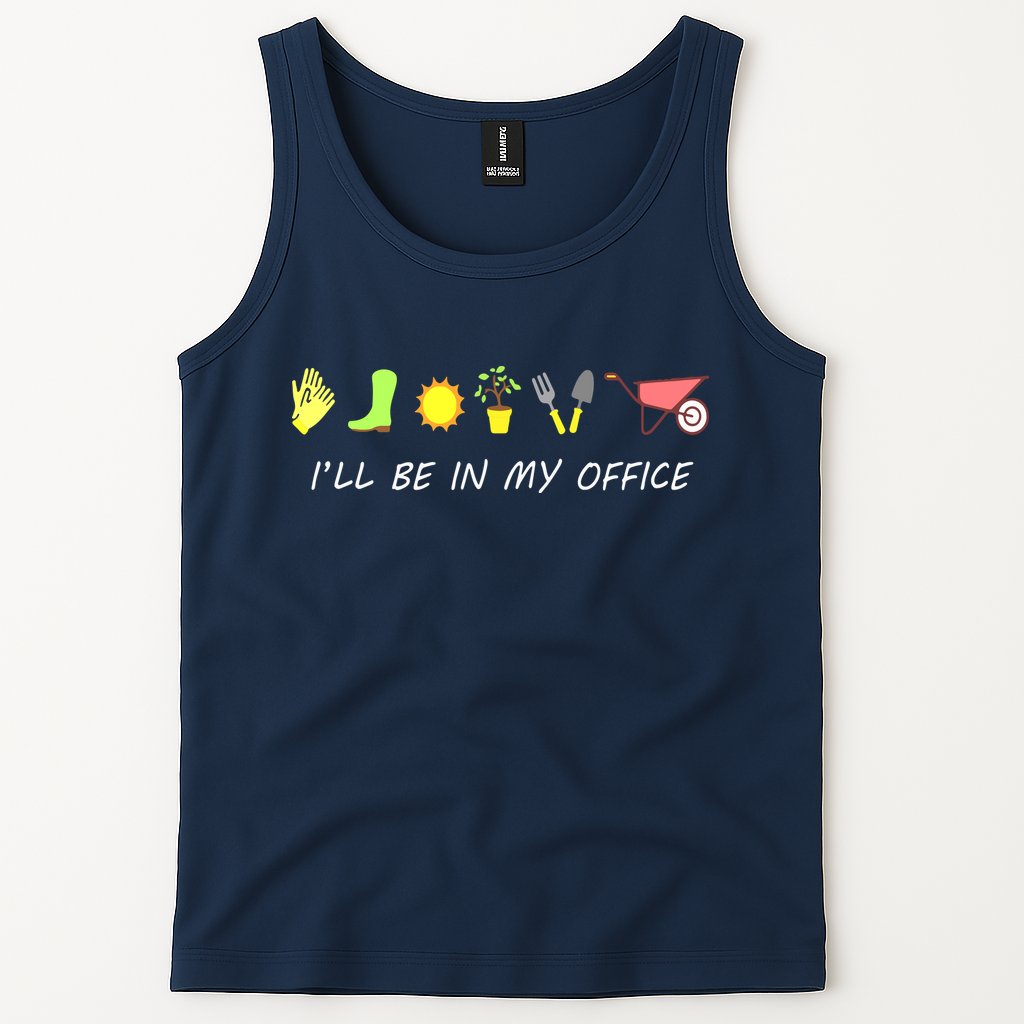 I'll Be In My Office Garden Funny Distressed Gardening Tank Top