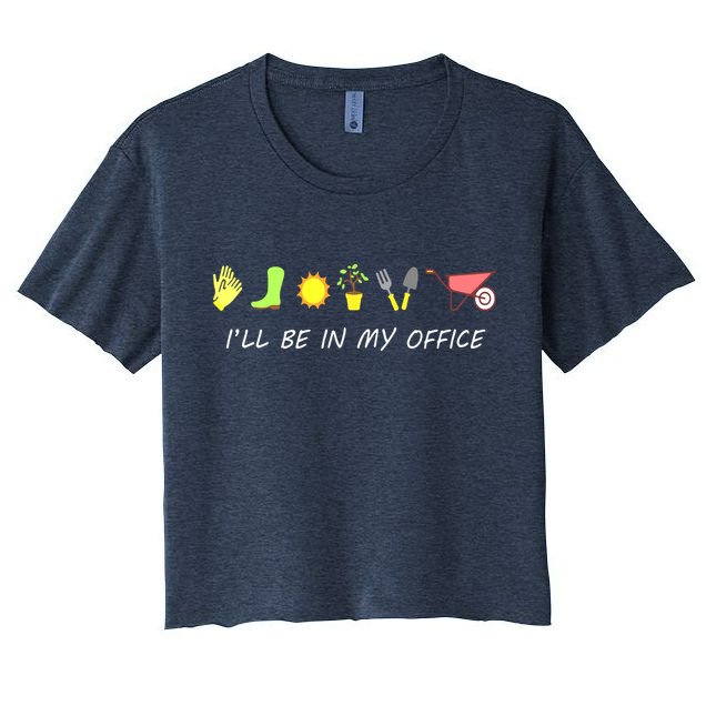 I'll Be In My Office Garden Funny Distressed Gardening Crop Top