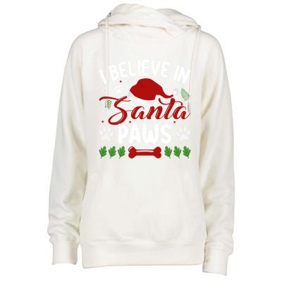 I Believe In Santa Paws Gift Womens Funnel Neck Pullover Hood