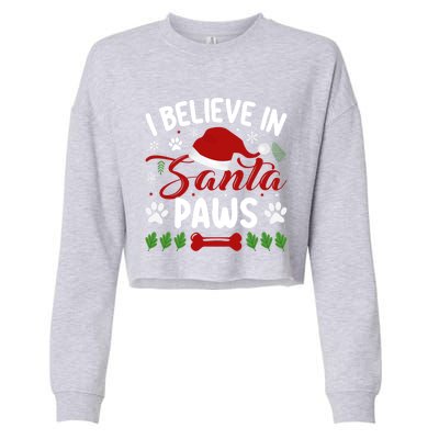 I Believe In Santa Paws Gift Cropped Pullover Crew