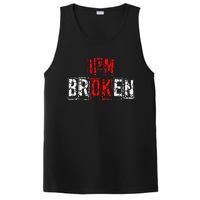 I'M Broken Invisible Illness I'M OK Broken PosiCharge Competitor Tank