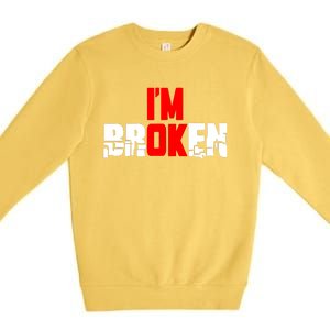 Im Broken Premium Crewneck Sweatshirt