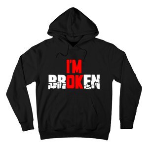 Im Broken Hoodie