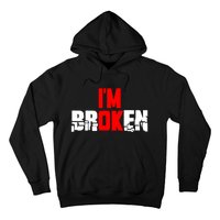 Im Broken Hoodie