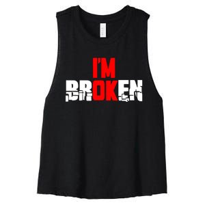 Im Broken Women's Racerback Cropped Tank