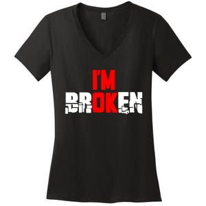 Im Broken Women's V-Neck T-Shirt