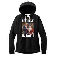 I Believe In Both Trump And Santa Funny Pro Trump Christmas Women's Fleece Hoodie