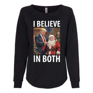 I Believe In Both Trump And Santa Funny Pro Trump Christmas Womens California Wash Sweatshirt