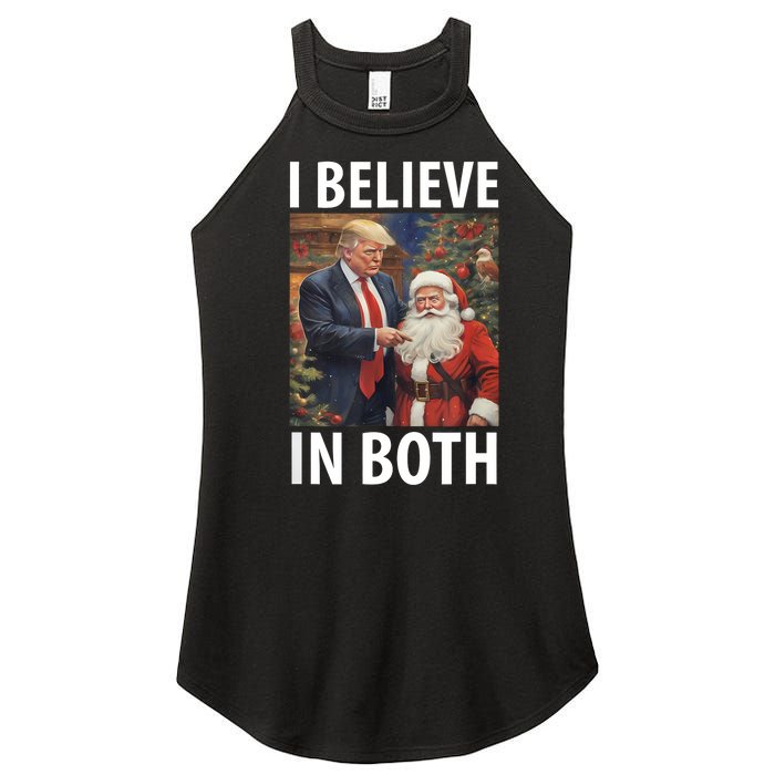 I Believe In Both Trump And Santa Funny Pro Trump Christmas Women's Perfect Tri Rocker Tank