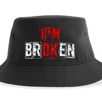 I'M Broken Invisible Illness I'M OK Broken Sustainable Bucket Hat