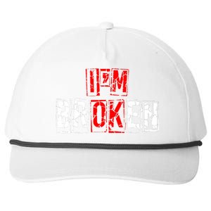 I'M Broken Invisible Illness I'M OK Broken Snapback Five-Panel Rope Hat