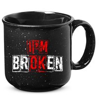 I'M Broken Invisible Illness I'M OK Broken 15oz Campfire Ceramic Mug