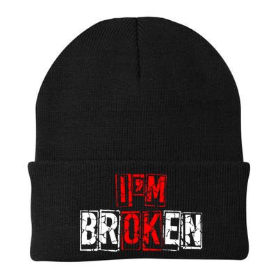 I'M Broken Invisible Illness I'M OK Broken Beanie