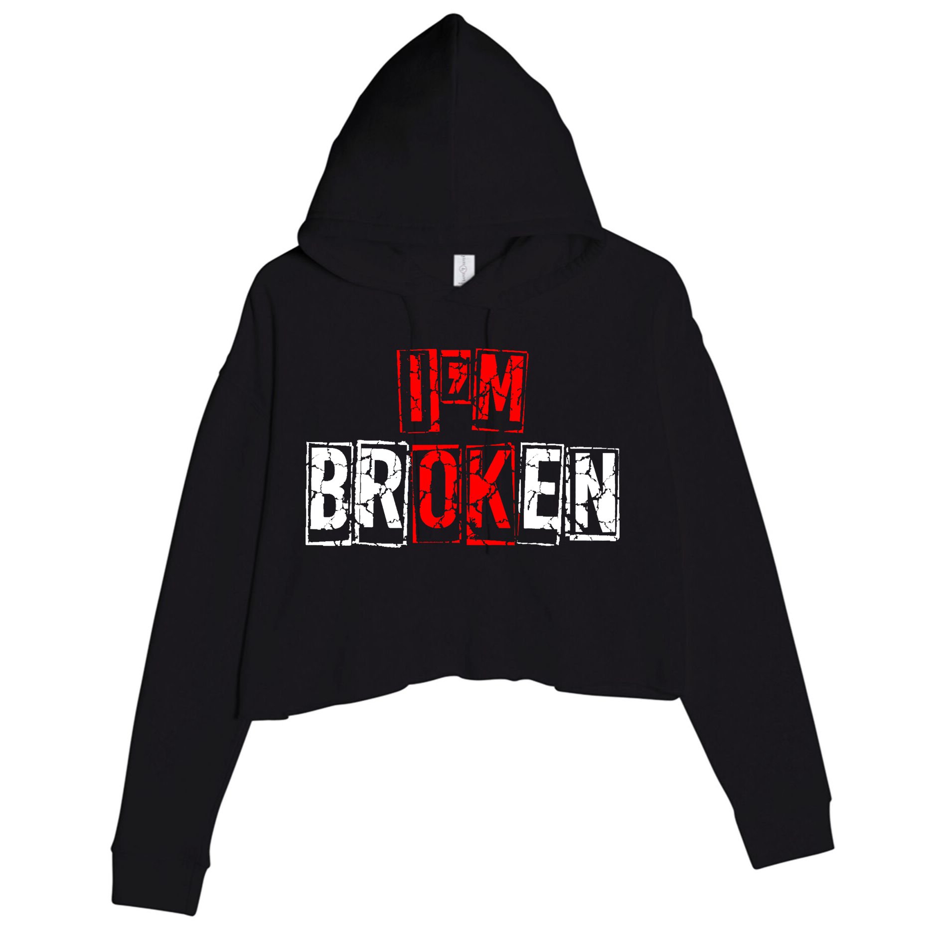 I'M Broken Invisible Illness I'M OK Broken Crop Fleece Hoodie