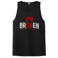 I'M Broken Invisible Illness I'M OK Broken PosiCharge Competitor Tank