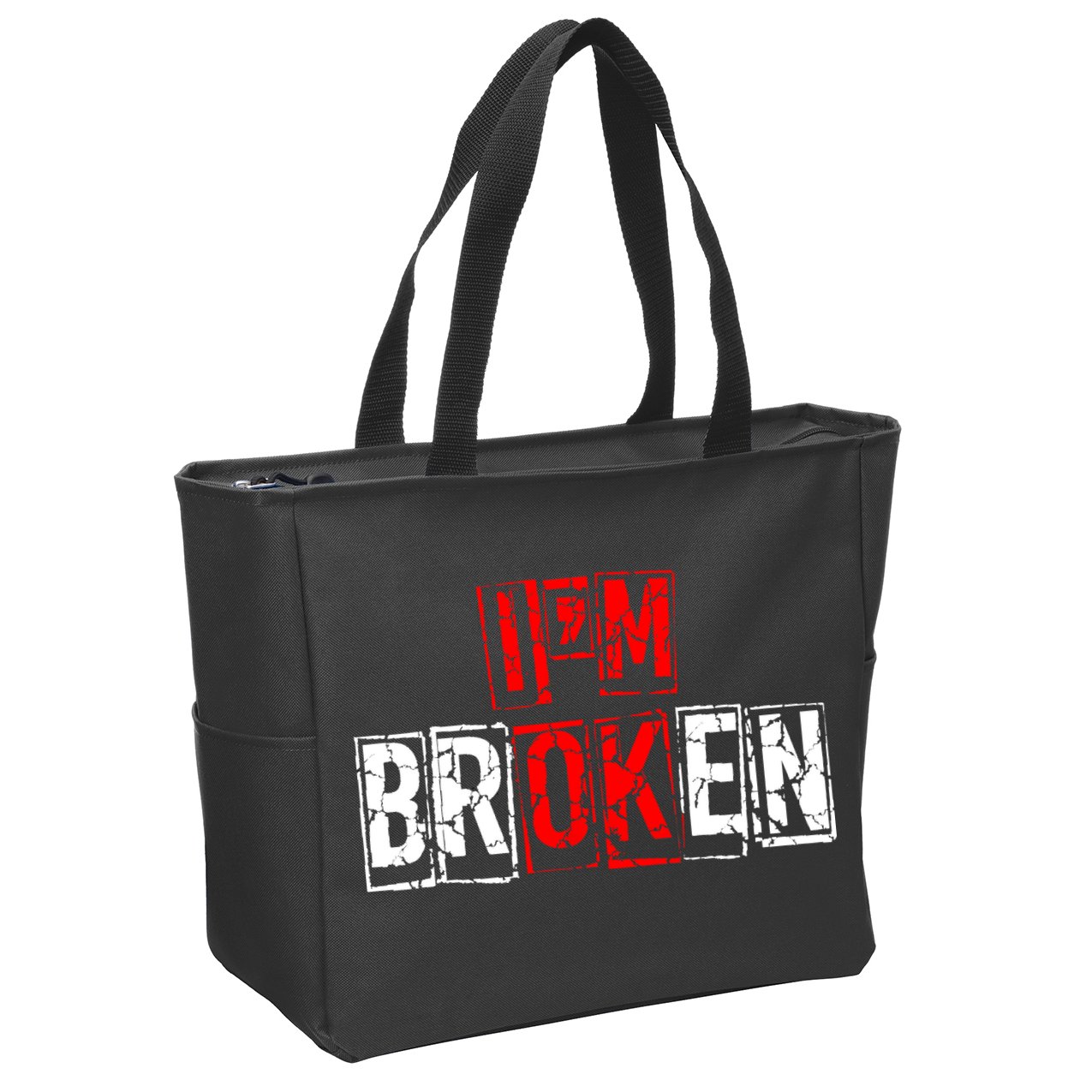 I'M Broken Invisible Illness I'M OK Broken Zip Tote Bag