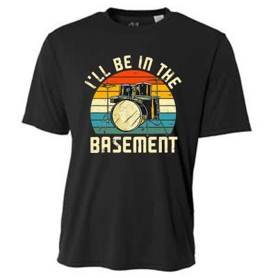 I'll Be In The Basement Drums Drummers Drum Kit Owner Cooling Performance Crew T-Shirt