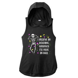 I Believe In Holding Grudges Ill Heal In Hell Ladies PosiCharge Tri-Blend Wicking Draft Hoodie Tank