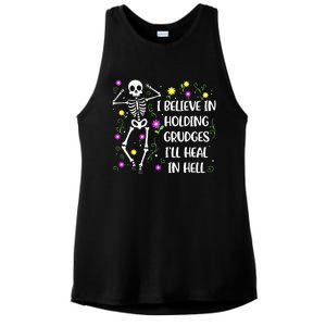 I Believe In Holding Grudges Ill Heal In Hell Ladies PosiCharge Tri-Blend Wicking Tank