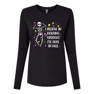 I Believe In Holding Grudges Ill Heal In Hell Womens Cotton Relaxed Long Sleeve T-Shirt