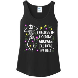 I Believe In Holding Grudges Ill Heal In Hell Ladies Essential Tank