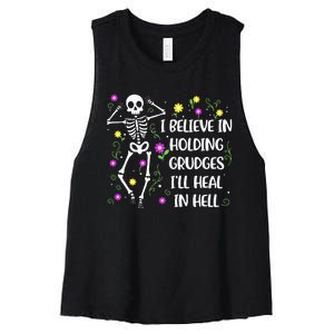 I Believe In Holding Grudges Ill Heal In Hell Women's Racerback Cropped Tank