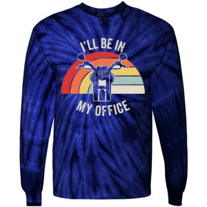 ILl Be In My Office Motorcycle Adventure Retro Tie-Dye Long Sleeve Shirt