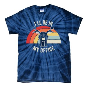 ILl Be In My Office Motorcycle Adventure Retro Tie-Dye T-Shirt