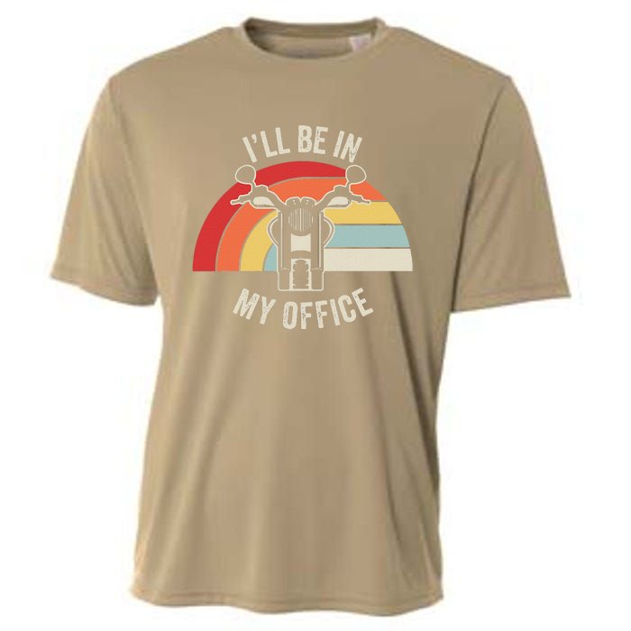 ILl Be In My Office Motorcycle Adventure Retro Cooling Performance Crew T-Shirt