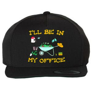 I'll Be In My Office Garden Funny Distressed Gardening Tee Wool Snapback Cap