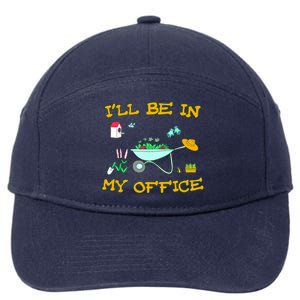 I'll Be In My Office Garden Funny Distressed Gardening Tee 7-Panel Snapback Hat