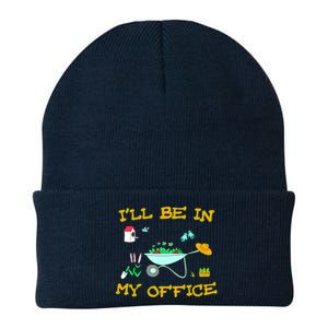 I'll Be In My Office Garden Funny Distressed Gardening Tee Knit Cap Winter Beanie