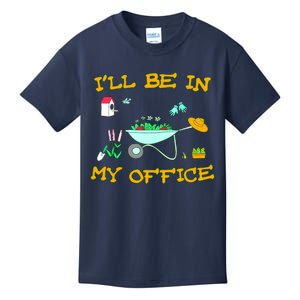 I'll Be In My Office Garden Funny Distressed Gardening Tee Kids T-Shirt