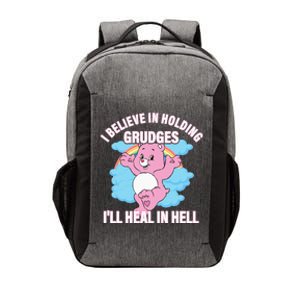 I Believe In Holding Grudges I’ll Heal In Hell Apparel Long Sleeve Vector Backpack