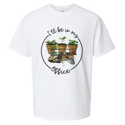 ILl Be In My Office Garden Funny Distressed Gardening Sueded Cloud Jersey T-Shirt