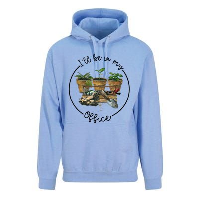 ILl Be In My Office Garden Funny Distressed Gardening Unisex Surf Hoodie