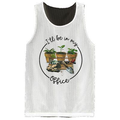 ILl Be In My Office Garden Funny Distressed Gardening Mesh Reversible Basketball Jersey Tank