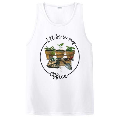 ILl Be In My Office Garden Funny Distressed Gardening PosiCharge Competitor Tank