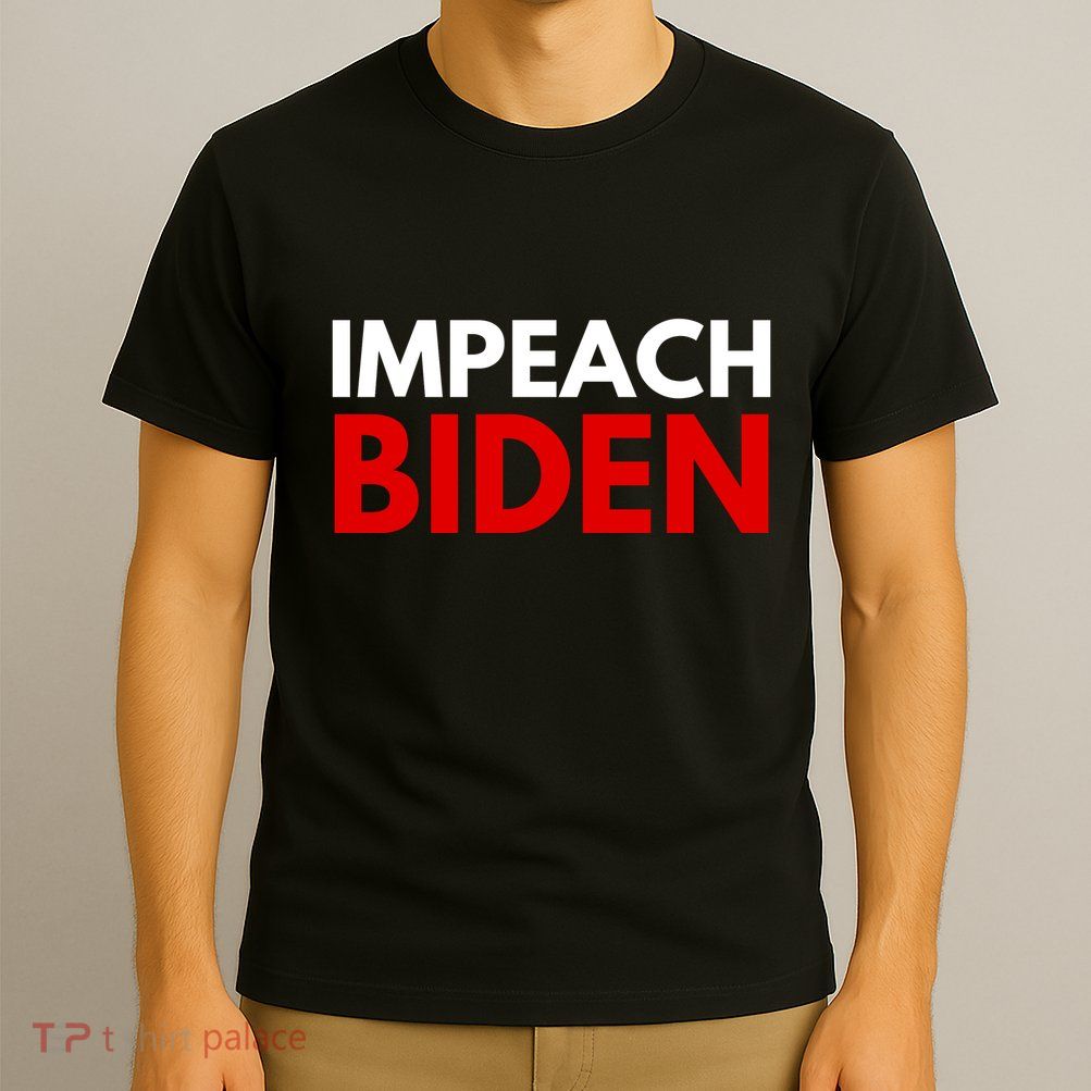 Impeach Biden T-Shirt