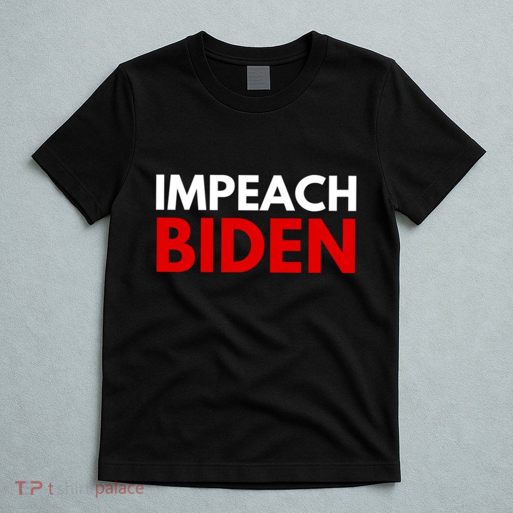 Impeach Biden T-Shirt