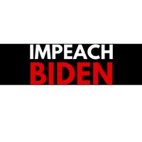 Impeach Biden Bumper Sticker