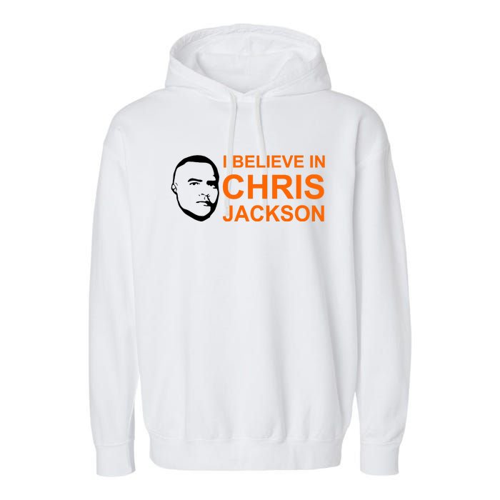 I Believe In Chris Jackson Christopher Quote Faith Garment-Dyed Fleece Hoodie