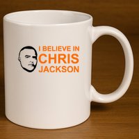 I Believe In Chris Jackson Christopher Quote Faith 11oz C Handle Ceramic Mug