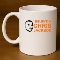 I Believe In Chris Jackson Christopher Quote Faith 11oz C Handle Ceramic Mug