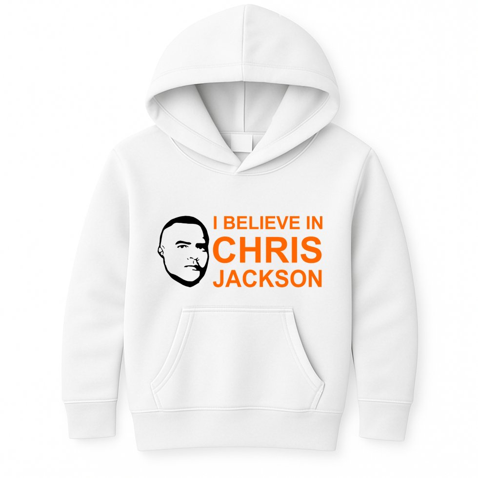 I Believe In Chris Jackson Christopher Quote Faith Kids Hoodie