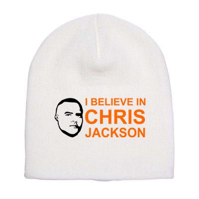 I Believe In Chris Jackson Christopher Quote Faith Short Acrylic Beanie