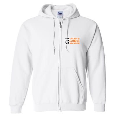 I Believe In Chris Jackson Christopher Quote Faith Full Zip Hoodie