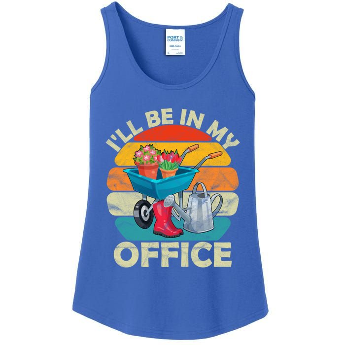 I'll Be In My Office Garden Gardening Farmer Gift Mom Dad Meaningful Gift Ladies Essential Tank