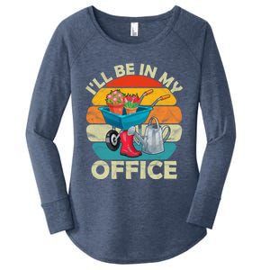 I'll Be In My Office Garden Gardening Farmer Gift Mom Dad Meaningful Gift Women's Perfect Tri Tunic Long Sleeve Shirt