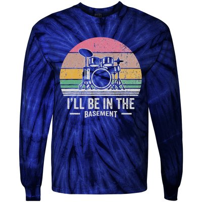 ILl Be In The Basement Drums Retro Tie-Dye Long Sleeve Shirt